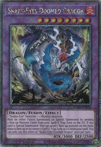 Snake-Eyes Doomed Dragon (Quarter Century Secret Rare) [SUDA-EN035] Quarter Century Secret Rare