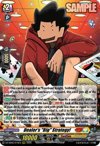 Dealer's "Big" Strategy! (DZ-SS05/015EN) [CoroCoro Start Deck Pack]