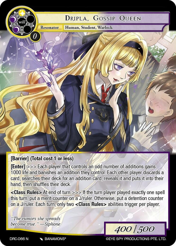 Dripla, Gossip Queen (DRC-066 N) [Descent into the Raven's Catacombs]