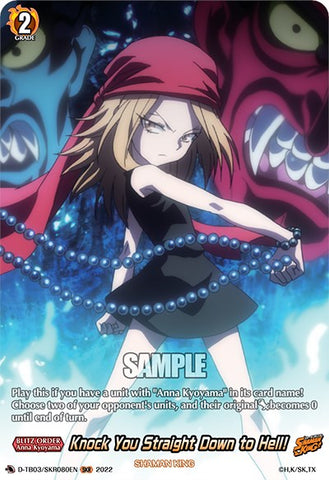 Knock You Straight Down to Hell! (D-TB03/SKR080EN) [Shaman King]