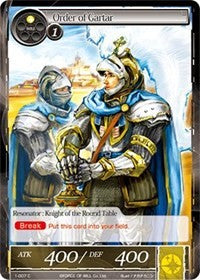 Order of Gartar (1-007) [Starter Deck: Knights of the Round Table]