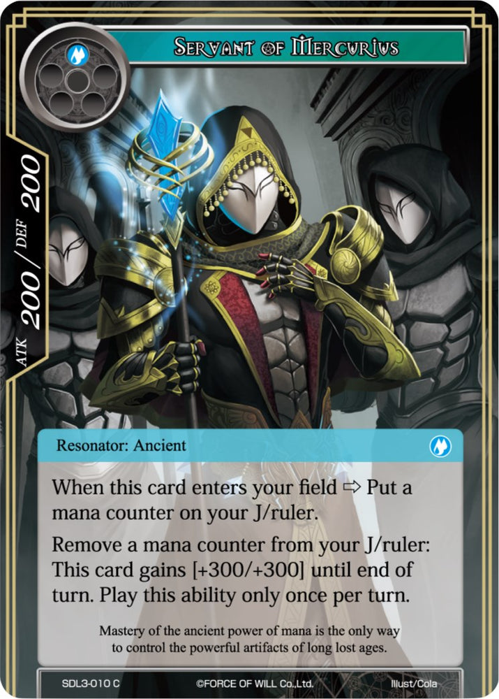 Servant of Mercurius (SDL3-010) [Starter Deck: Malefic Ice]